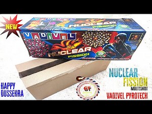 NUCLEAR FISSION from Vadivel Fireworks| NEW Multi shot from Vadivel Pyrotechs