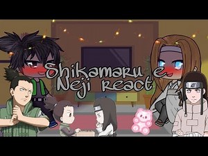 Shikamaru e Neji reagindo a Tiktoks PT_1🍒✨ {ShikaNeji/Yaoi}🌈🍃