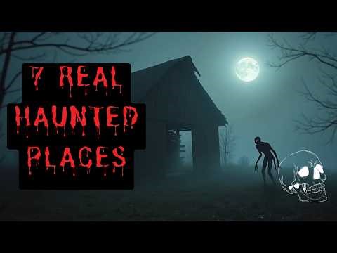 7 Haunted Places & Horror Stories - True Scary Stories From July