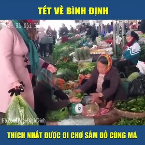 Chỉ mong đến Tết đi chợ sắm đồ cùng má thôi | Bình Định