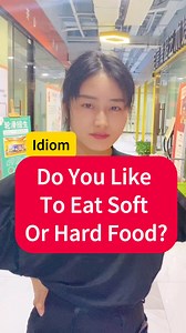 6.8K views · 293 reactions | Chinese idiom: Do you like to eat soft or hard food? You can find subtitles of this video on : https://www.instagram.com/easymandarinteacher/ | Easy&Fun Chinese | Facebook