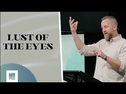Lust of the Eyes | Matthew 5:27-30