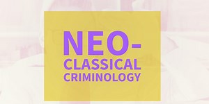 🎥 Part 2: Classical Criminology in Action: Rational Choice, Deterrence & Crime Prevention