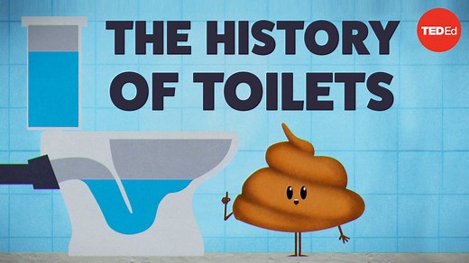Why the toilet is one of the most pivotal inventions in human history: | TED-Ed
