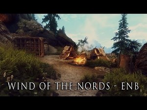 Skyrim ENB Presets - Wind of the Nords ENB