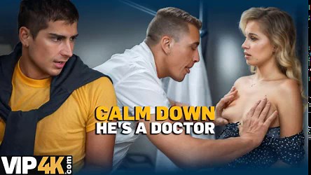 VIP4K. Doctor touched my pussy in clinic. Hot sex with Nela Decker & Steve Q