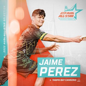 ⭐ 2022 AUDL All Star ⭐ Jaime Perez, Tampa Bay Cannons | Ultimate Frisbee Association