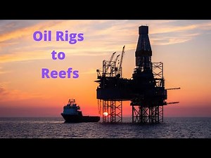 Oil & Gas Platform Rigs to REEFS - Rigs to Reef Programs