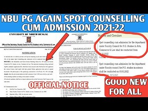 NBU - Pg Again Spot counselling Cum admission 2021-22 ||M.a, M.sc,M.com|| University of North Bengal