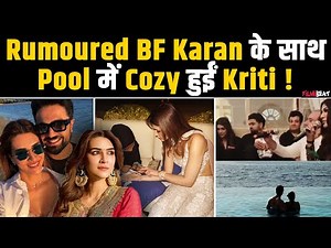 Kriti Sanon rumored BF Karan Bahia के साथ Swimming Pool में हुईं Cozy, Photos Viral!