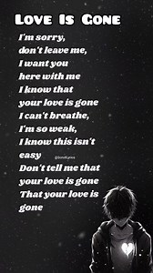 862K views · 34K reactions | Love Is Gone – SLANDER & Dylan Matthew  | Emotional Lyrics Video #loveisgone #slander #Dylan #lyrics | Scroll Lyrics | Facebook