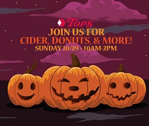 31K views · 366 reactions | Trick-or-treat, have a sweet at the Tops Friendly Markets Halloween Sampling Event! Join us this Sunday October 29th from 10 AM - 2 PM at all TOPS locations for cider, donuts and a BOO Basket raffle (one lucky shopper from EACH store will win their own basket filled with Halloween treats). See you there! #TOPSBooing | Tops Friendly Markets | Facebook