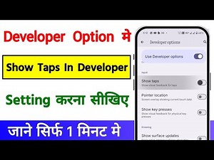 How To Enable Show Taps In Developer Option | Show VISUAL Feedback For Taps