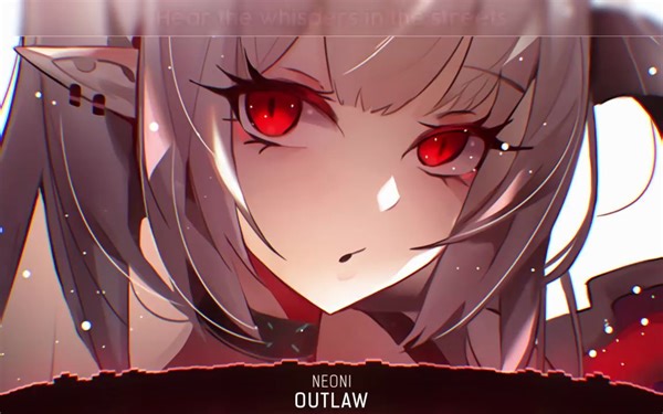 [Nightcore]Nightcore OUTLAW(Neoni)