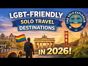 Solo Travel as an LGBT Traveler? These 5 Destinations Are the Safest in 2026