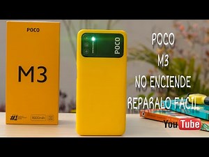 POCO M3 No ENCIENDE REPARALO FACIL