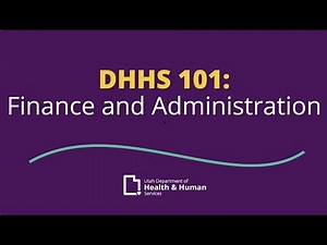 DHHS 101: Finance and Administration