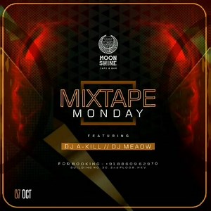 MIXTAPE MONDAY Moonshine Cafe & Bar | Moonshine Cafe & Bar