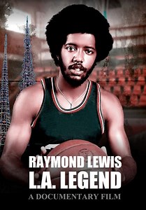 Raymond Lewis: L.A. Legend (2022)