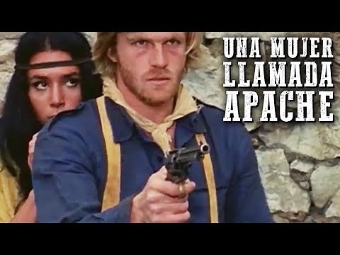 Una mujer llamada Apache | PELÍCULA DEL OESTE | Español | Película de acción