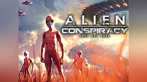 Alien Conspiracy: They Are Here Season 1 Episode 4