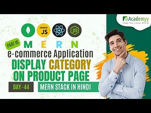 MERN Stack E-commerce Application Part #18 | Display Category on Add Products Page