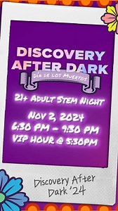 Join us for a night of creativity and curiosity for Discovery After Dark Adult STEM Night. Saturday, November 2 at the National Museum of Nuclear Science & History in Albuquerque. | National Museum of Nuclear Science & History