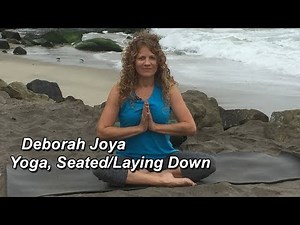Deborah Joya - Yoga Sitting Exercises