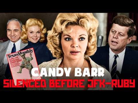 Candy Barr : The High Society Star Silenced Before the JFK and Jack Ruby Scandal