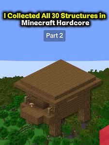 Collected All 30 Minecraft Structures — Part 2 (Hardcore)