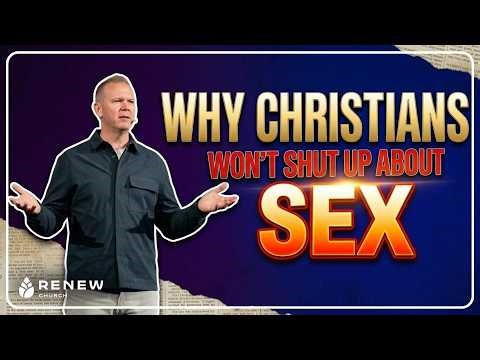 Why Christians Won’t Shut Up About Sex