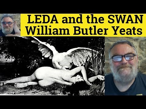 🔵 Leda and the Swan by William Butler Yeats Summary Analysis Leda and the Swan William Butler Yeats