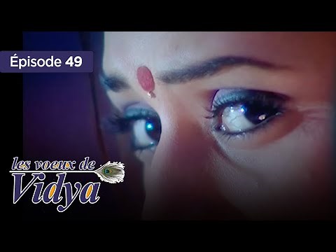Vidya's Wishes - Episode 49 - Banoo Main Teri Dulhann in French