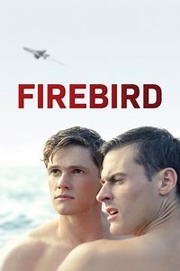 Firebird (2021) - AZ Movies