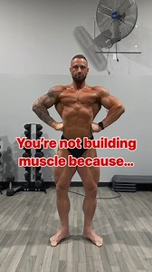 52 reactions | You’re not building muscle because you don’t...