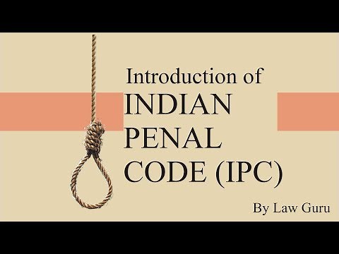 Introduction of Indian Penal Code 1860 | IPC | Law Guru