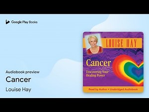 Cancer by Louise Hay · Audiobook preview