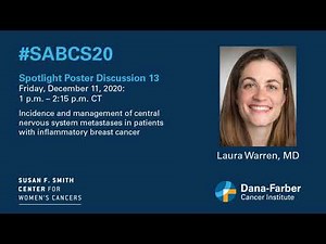 Dana-Farber Cancer Institute | Laura Warren, MD, at SABCS 2020