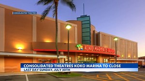 Consolidated Theatres permanently closing its location at Koko Marina Center