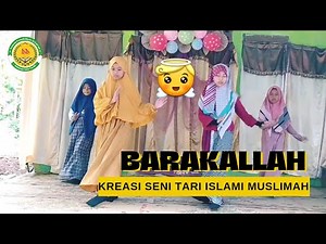 TARI ISLAMI BARAKALLAH 😍 MUSLIMAH| PENTAS SENI | HAFLAH TPQ AY