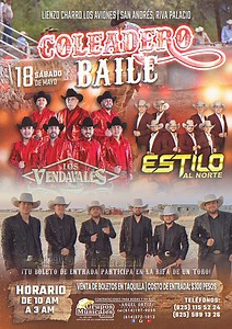 COLEADERO BAILE 🔥🔥 🗓️Sábado 18 de Mayo 📍Lienzo Charro “Los Aviones” San Andrés, Riva Palacio🇲🇽 Los esperamos!! 🤩🙌🏼 #estiloalnorte #coleaderobaile #rmentertainment | Estilo al Norte