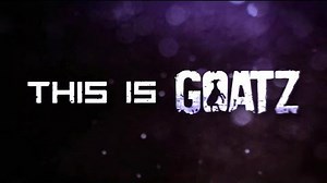 GoatZ - Official Release Trailer