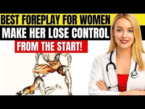 UROLOGIST: Best Foreplay for Women – NEVER Fails for ANY Woman | Men's Health