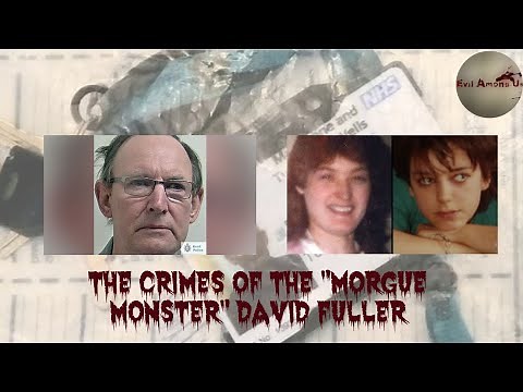 The Disturbing and Horrific Crimes of David Fuller (GRAPHIC) [True Crime Documentary]