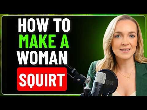 How To Make a Woman Squirt | Love Psychology