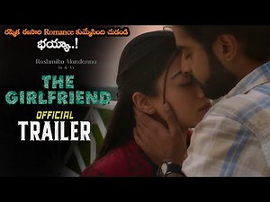 The Girlfriend Movie Release Trailer || Rashmika Mandanna || Dheekshith Shetty || Rahul Ravindran