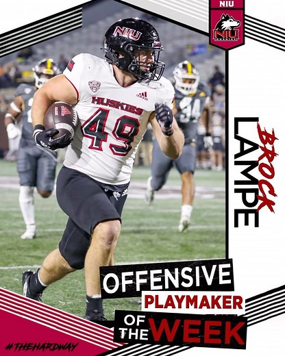 Wk2 Offensive Playmaker of the Week?? @brock_lampe was everywhere, doing it all, all week long!! 🤜🏼🏃🏽‍♂️🤲🏼🏈 #PackPRIDE | #TheHardWay | NIU Football