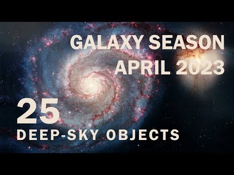 25 MUST-SEE Deep-Sky Objects in April 2023 with a Telescope! | Astrophotography