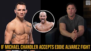 5K views · 91 reactions | What happens if Michael Chandler accepts Eddie Alvarez fight? | Chael Sonnen | Facebook