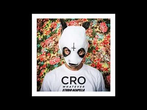 Cro - Whatever (Studio Acapella)